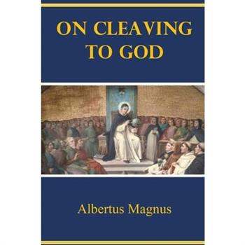 On Cleaving to God