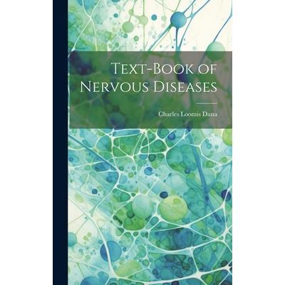 Text-Book of Nervous Diseases