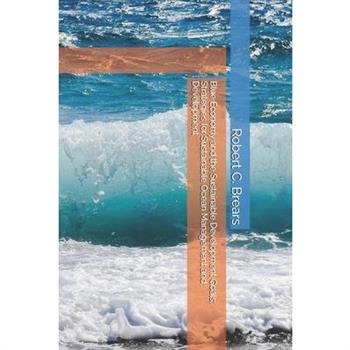 Blue Economy and the Sustainable Development Goals