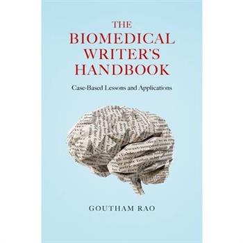 The Biomedical Writer's Handbook