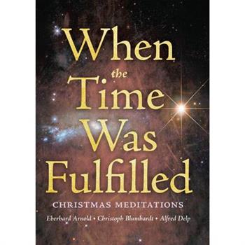 When the Time Was Fulfilled