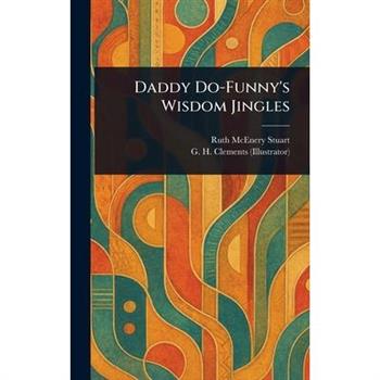 Daddy Do-Funny's Wisdom Jingles