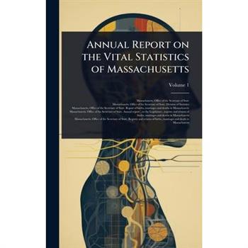 Annual Report on the Vital Statistics of Massachusetts