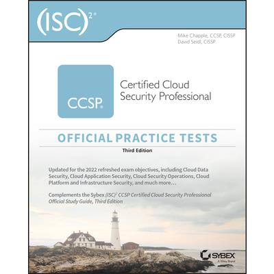 (Isc)2 Ccsp Certified Cloud Security Professional Official Practice Tests (Isc)2 Ccsp Certified Cloud Security Professional Official Practice Tests