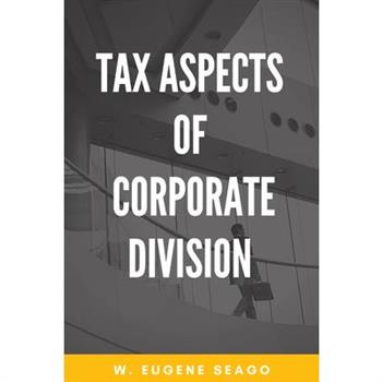 Tax Aspects of Corporate Division