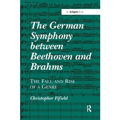 The German Symphony Between Beethoven and Brahms
