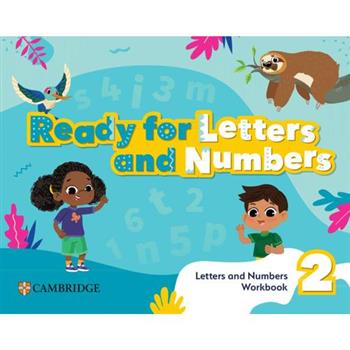Ready, Set, Grow! Level 2 Letters and Numbers Workbook American English