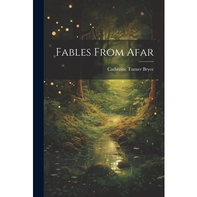 Fables From Afar