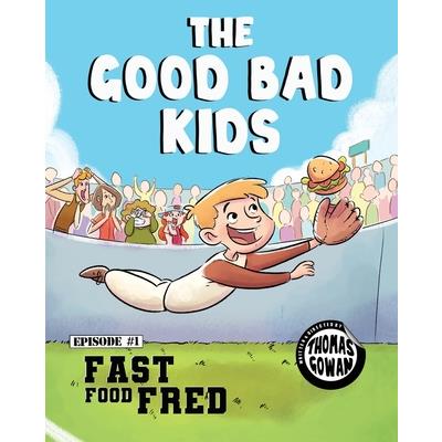 The Good Bad Kids