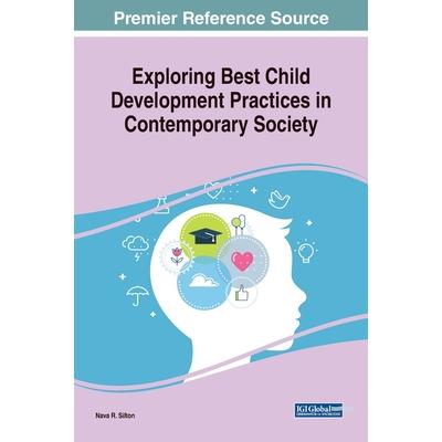 Exploring best child development practices in contemporary society