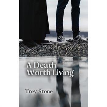 A Death Worth Living