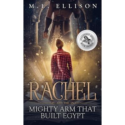 Rachel and the Mighty Arm that Built Egypt