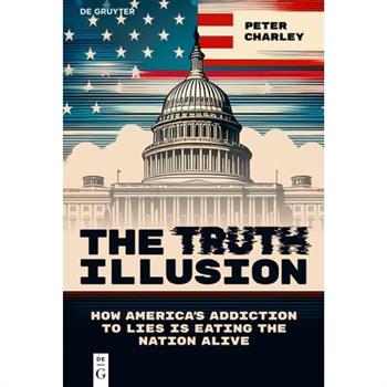 The Truth Illusion