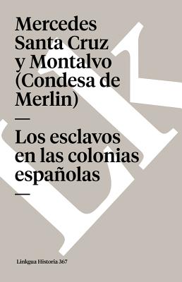 Los esclavos en las colonias espa隳las