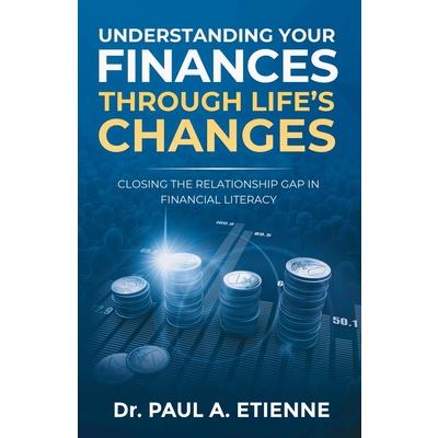 Understanding Your Finances Through Life's Changes