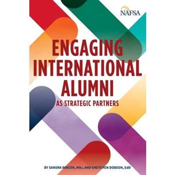 Engaging International Alumni as Strategic Partners