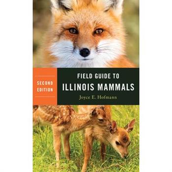 Field Guide to Illinois Mammals