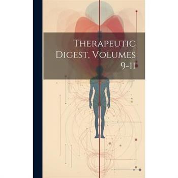 Therapeutic Digest, Volumes 9-11