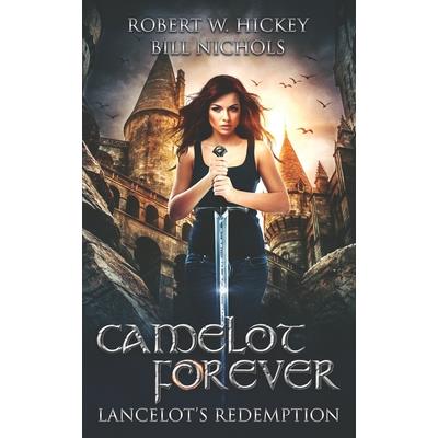 Camelot Forever Lancelot's Redemption