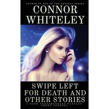 Swipe Left For Death and Other Stories