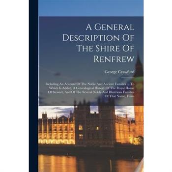 A General Description Of The Shire Of Renfrew