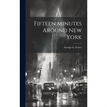 Fifteen Minutes Around New York