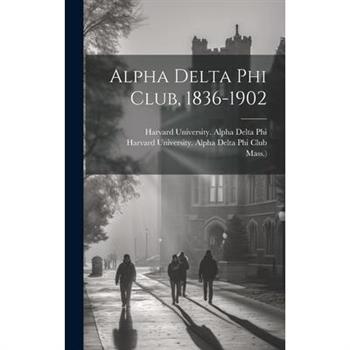 Alpha Delta Phi Club, 1836-1902