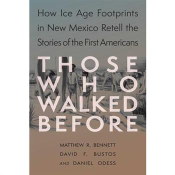 Those Who Walked Before