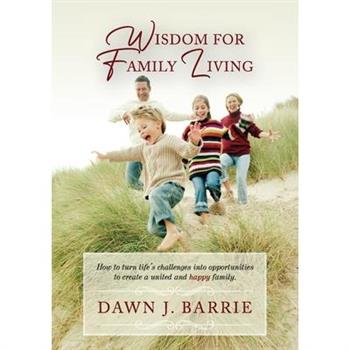 Wisdom For Family Living