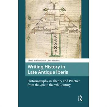 Writing History in Late Antique Iberia