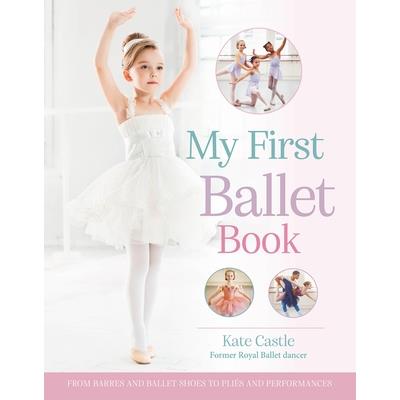 My First Ballet Book