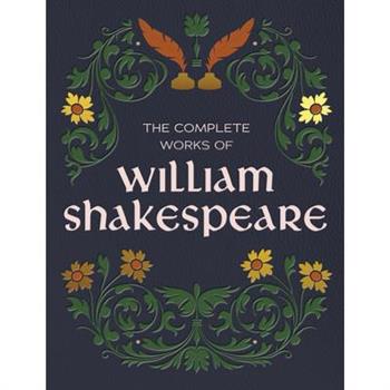 The Complete Works of William Shakespeare