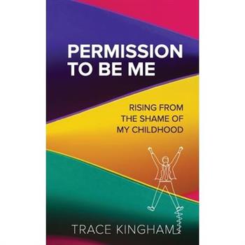 Permission to Be Me