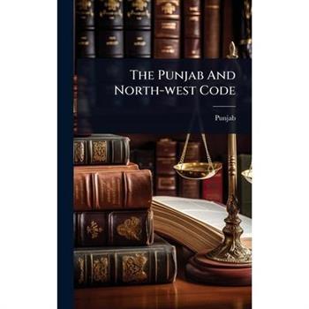 The Punjab And North-west Code