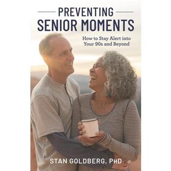 Preventing Senior Moments