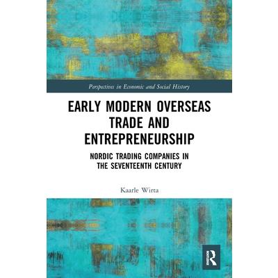 Early Modern Overseas Trade and Entrepreneurship