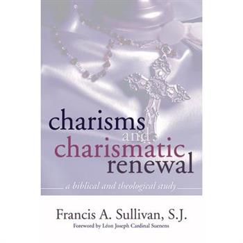 Charisms and Charismatic Renewal