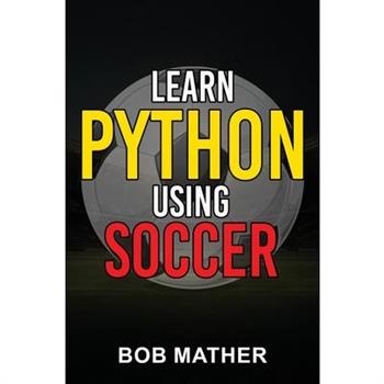 Learn Python Using Soccer