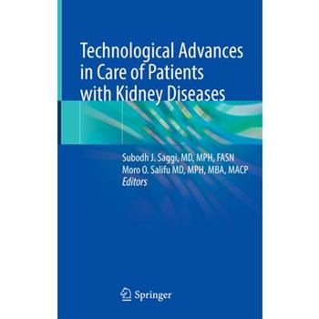 Technological Advances in Care of Patients with Kidney Diseases