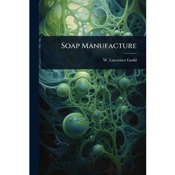 Soap Manufacture