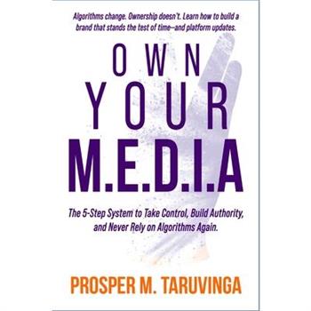 Own Your M.E.D.I.A