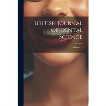 British Journal Of Dental Science; Volume 11