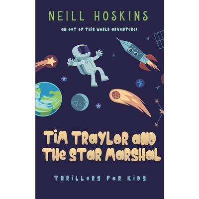 Tim Traylor And The Star Marshal