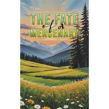 The Fate of A Mercenary