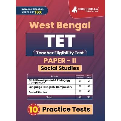 West Bengal TET Paper - II (Social Studies) Exam Book 2023 (English Edition) Teacher Eligibility Test 10 Practice Tests (1800 Solved MCQs) with Free Access To Online Tests West Bengal TET Paper - II (Social Studies) Exam Book 2023 (English Edition) Teacher Eligibility Test 10 Practice Tests (1800 Solved MCQs) with Free Access To Online Tests