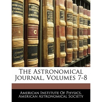 The Astronomical Journal, Volumes 7-8