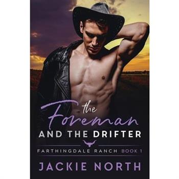 The Foreman and the Drifter