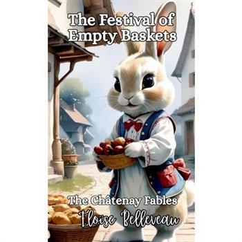 The Ch璽tenay Fables