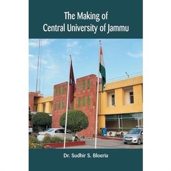 The Making of Central University of Jammu