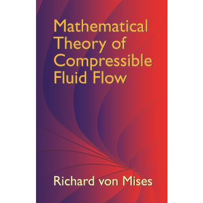 Mathematical Theory Of Compressible Fluid Flow